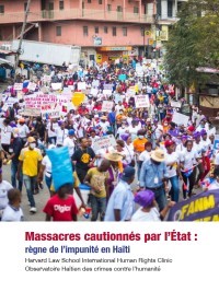 Haiti - FLASH : A report reveals the complicity of the Haitian Government in 3 massacres