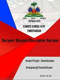 Haiti - FLASH : 2nd version of the preliminary draft of the new Constitution