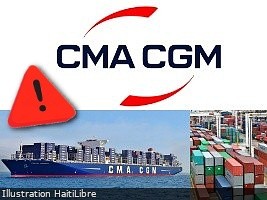 Haïti - FLASH : Le Groupe maritime CMA CGM suspend ses escales au Port Lafiteau