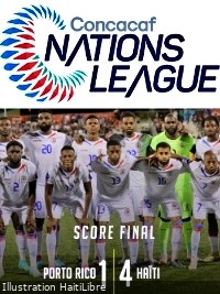 Haiti - FLASH : League of Nations, Haiti victory over Puerto Rico [1-4] (Video)