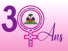 Haiti - Politic : 30th anniversary of the Ministry for the Status of Women