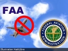 Haïti - FLASH : La FAA prolonge l’interdiction des vols sur Port-au-Prince