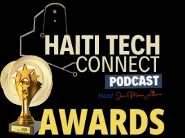 Haïti - Technologie : Lancement officiel de Haiti Tech Connect Awards
