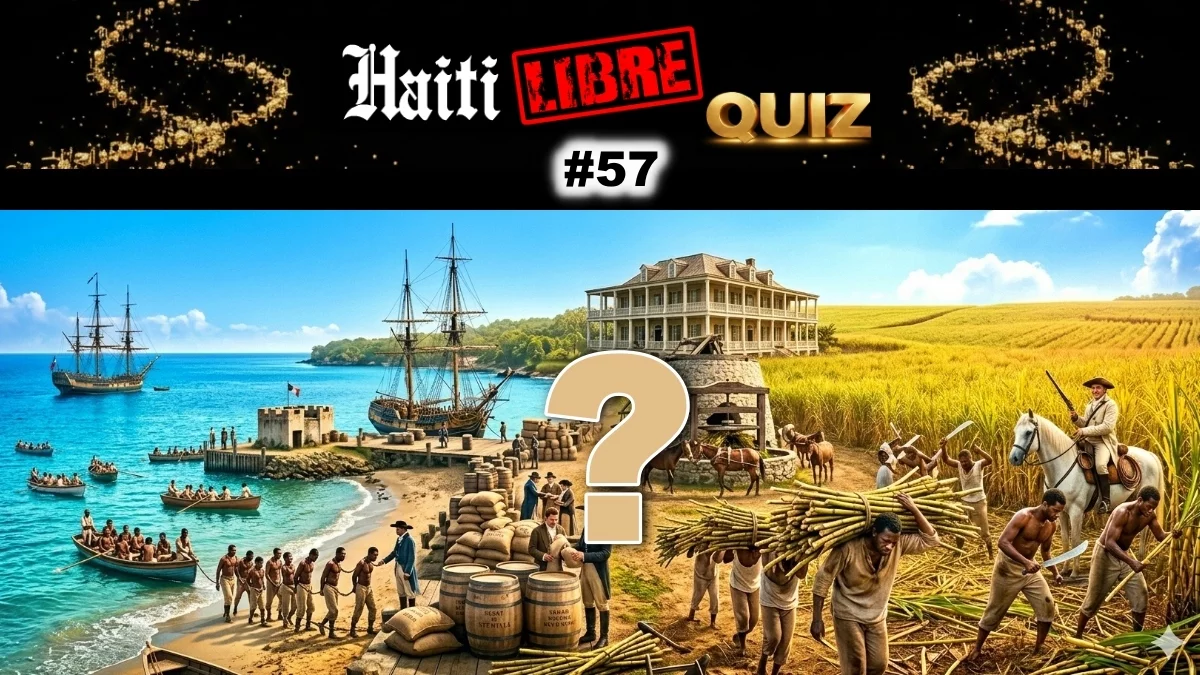 Haiti - Leisure : Did you know ? #57