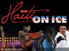 Haiti - Tourism : «Haiti On Ice», a large ice show in the country !