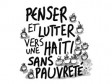 Haïti - Social : «Penser et lutter vers une Haïti sans pauvreté»