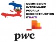 Haïti - Reconstruction : La CIRH surveillée par PwC