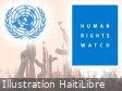 Haïti - Sécurité : «Agir d’urgence pour protéger les Haïtiens» dixit Human Rights Watch