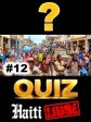 Haiti - Quiz : Did You Know ? #12