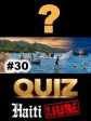 Haïti - Loisirs : Le Saviez-vous ? #30