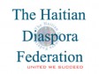 Haïti - Politique : Lettre ouverte de la Fédération de la Diaspora haïtienne au Gouvernement d'Haïti